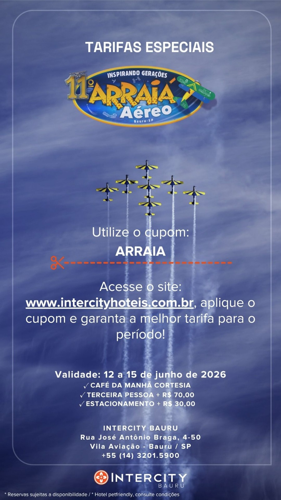 Cupom ARRAIA — Tarifas especiais Hotel Intercity Bauru